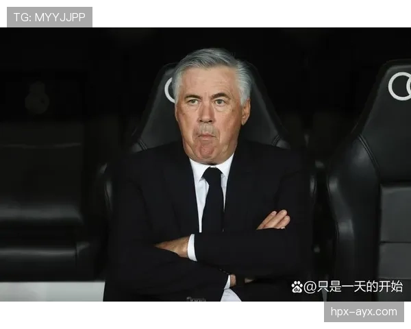 安切洛蒂妙手调和更衣室氛围，球队士气高涨状态持续回暖